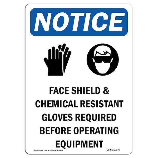 OSHA Sign, Face Shield & Chemical With Symbol, 18in X 12in Rigid Plastic, 12" W, 18" H, Portrait